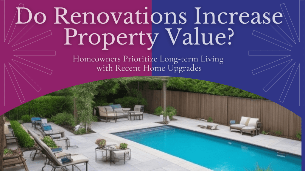 Do Renovations Increase Property Value